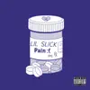 Lil Slick - Pain (feat. Albedo Purpp) - Single